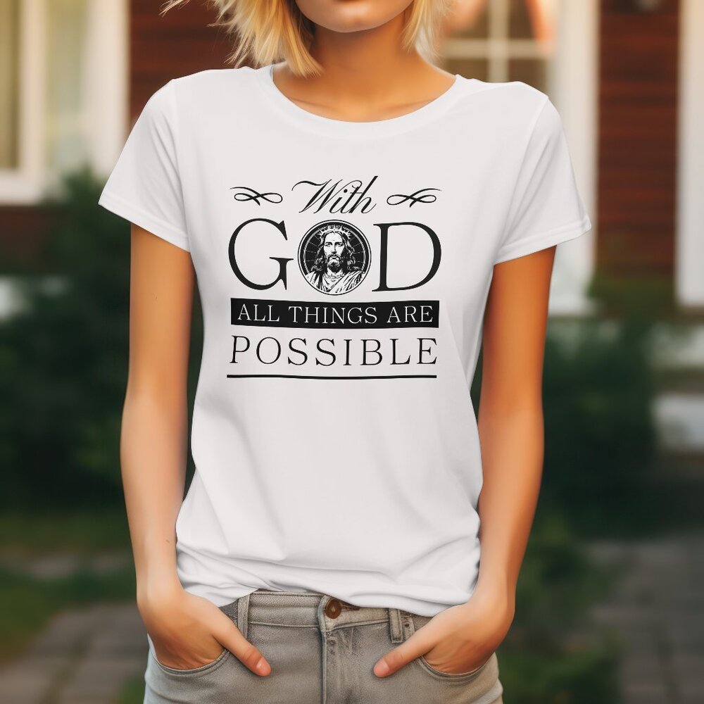 With God All Things Are Possible Shirt Top Christian Religious Jesus Chr…